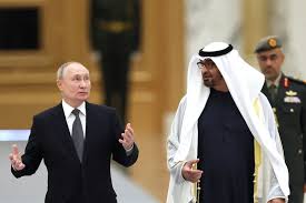 Putin to Meet UAE Leader, EU Expands Partnerships